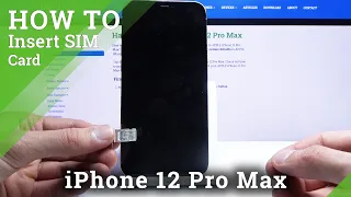 How to Insert Nano SIM on iPhone 12 Pro Max – SIM Card Installation