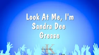 Look At Me, I'm Sandra Dee (reprise) - Grease (Karaoke Version)