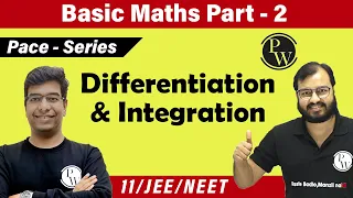 Ch-3 | Basic Maths ( Part 2 ) | Mathematical Tool | Differentiation & Integration | Jee | Neet | 11