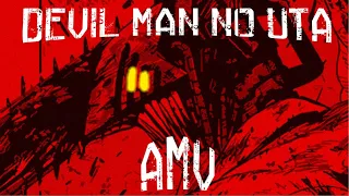 DEVILMAN NO UTA | Chainsaw Man [AMV]