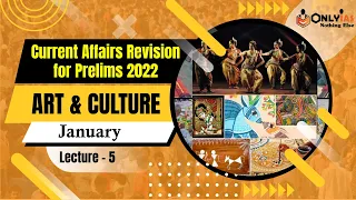 Art & Culture | Lecture 5 | Prelims Revision 2022 | January 2022 | OnlyIAS