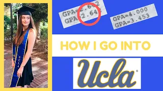 HOW I GOT INTO UCLA & Every University I Applied To | 2.6 GPA *transcripts included*