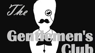 The Gentlemen's Club| Casting Call| [Open until Mar, 15. 2014]