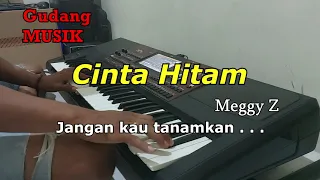 Cinta Hitam_Meggy Z Karaoke Nada pria