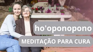 MEDITACAO PARA CURA HO'OPONOPONO - Camila Zen