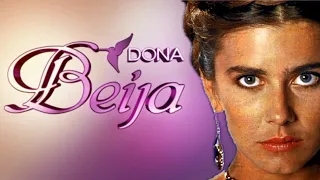 Dona Beija , Doña Bella , Antes y Después