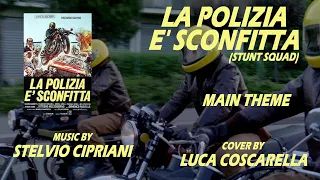 La Polizia è Sconfitta Soundtrack - Main Theme (Fan Made Cover)