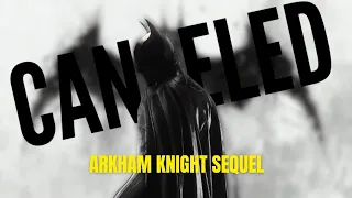 The Canceled Batman Arkham Knight Sequel