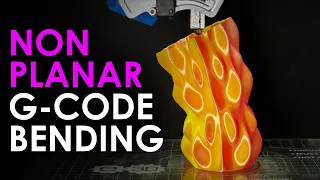 NON-PLANAR 3D Printing by BENDING G-Code