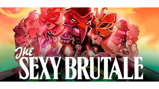 The Sexy Brutale First 15 min