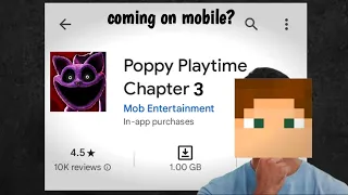 will poppy playtime chapter 3 coming on mobile?