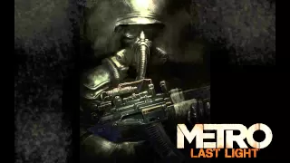 Metro Last Light OST - Battle for D6