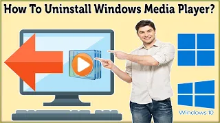 How To Uninstall Windows Media Player Windows 11/Windows 10 Disable Windows Media Player Windows 7/8