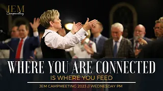 Where You Are Connected is Where You Feed // Pastor Nancy Dufresne // July 26, 2023