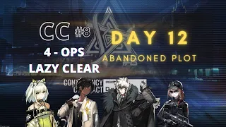 CC8 - Day 12 [Abandoned Plot] - 4 OPS Lazy Clear