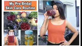 My PRE - BRIDAL Skin Care Routine | Healthy & Glowing skin Super Style Tips