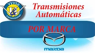 Transmisiones Automaticas Mazda 3 . Solucion Problemas Frecuentes