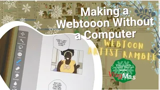 Webtoon Artist FREE Software Hacks || Making Webtoon without a Computer || Webtoon Artist Vlogmas