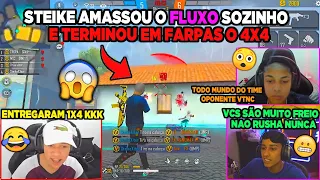 STEIKE FF AMASSOU O FLUXO SOZINHO E FARPOU - BAK E MANOMAX FARPARAM DE VOLTA - 4X4 DAS FARPAS!