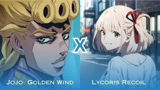 Lycoris Recoil Opening, but it's Jojo's Bizarre Adventure: Golden Wind