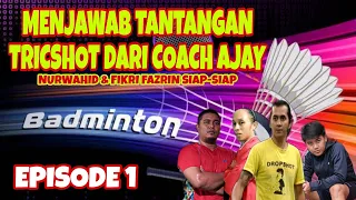 Episode 1 | MENJAWAB TANTANGAN TRICSHOT @jaybadminton  #badminton #trickshots #challenge