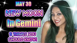 🌑 NEW MOON IN GEMINI MAY 30 ♊ 5 THINGS YOU SHOULD KNOW TO BE READY 🌑 THINGS ARE CALMING!