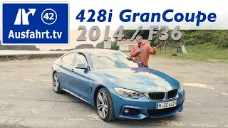 2014 BMW 428i Gran Coupé (F36) - Test / Review (German) - Fahrbericht der Probefahrt