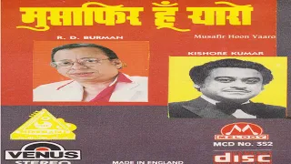 Musafir Hoon Yaaro - Abhijeet || Venus  Late R. D. Burman