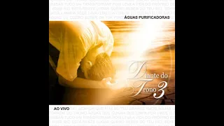 Águas Purificadoras || Álbum Completo || Diante do Trono || 2000 || DT3