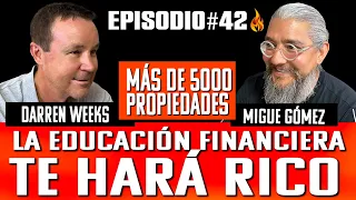 VIVIR EN MODO FUEGO🔥#42: La Educación Financiera Te Hará Rico  I DARREN WEEKS