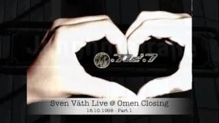 Sven Väth Live @ Omen Closing 18/10/1998 * part1