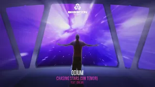 Odium - Chasing Stars (Sin Temor) [feat. Drean]