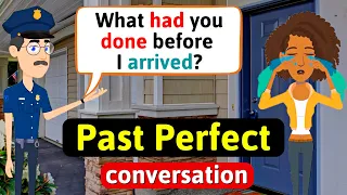 Past Perfect - English Conversation Practice - Improve Speaking Skills