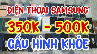 Điện thoại Samsung giá rẻ từ 350k, 500k S8, S9, S10, S20, S21, Note8, Note9, Note10, Note20