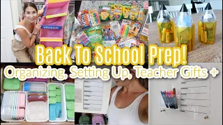 Back To School Prep! Organizing, Setting Up, Teacher Gifts! Organize & Declutter Lunch + More!