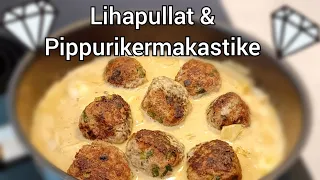 Lihapyörykät ja kermapippurikastike | 💎timanttiset lihapullat💎