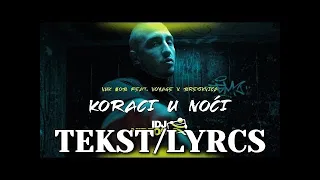 VUK MOB FEAT. VOYAGE X BRESKVICA - KORACI U NOCI TEKST/LYRICS