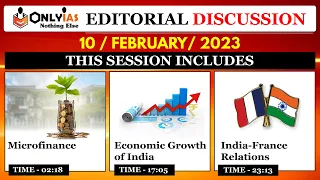 10 February 2023, Editorial And Newspaper Analysis, India-France, Microfinance, Economy Growth