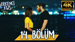 Erkenci Kuş 14. Bölüm (4K ULTRA HD)