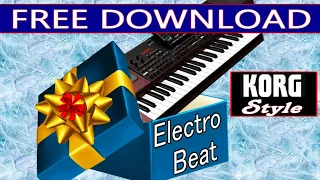 Стиль подарок~Любая модель KORG Pa "ELECTRO BEAT" ⭐ FREE Style Download for KORG