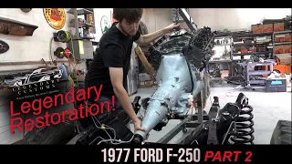 Legendary 1977 Ford F250 Part 2 | Restoration is in full swing!