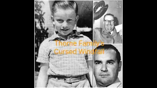 The Thorne Family's Cursed Windfall
