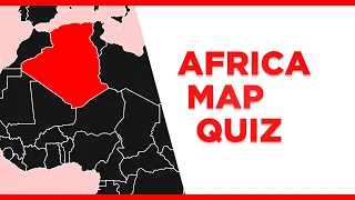 Guess the Country in Africa (Map Quiz)