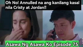 Asawa Ng Asawa Ko: Si Shaira parin ang nagwagi!! (Episode 75)