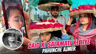 Zaid Ki Salamati Ke Liye Pahuche Ajmer | Armaan Malik