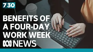 How realistic is the dream of a four-day working week? | 7.30