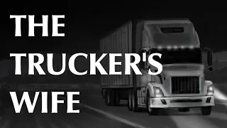 The Trucker's Wife