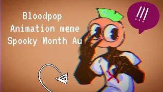 BLOODPOP || Animation meme [spooky month au]