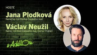 Talkshow S Adélou: Jana Plodková a Václav Neužil