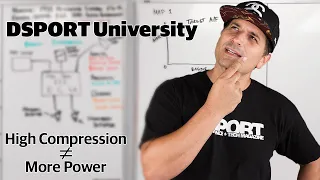 Does High Compression Equal More Power | DSPORT University